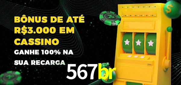 567br melhor bônus de depósito